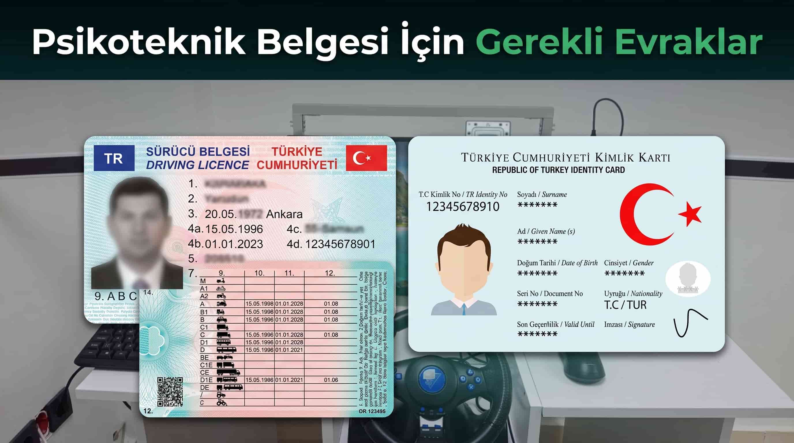 psikoteknik gerekli evraklar nelerdir?